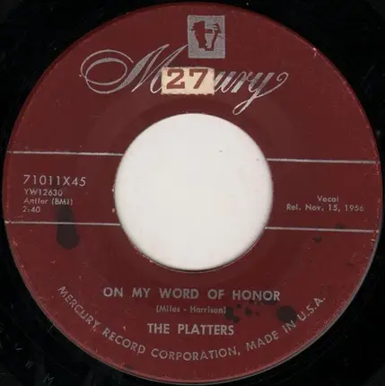 The Platters - One In A Million / On My Word Of Honor