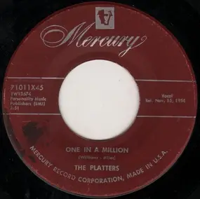 The Platters - One In A Million / On My Word Of Honor