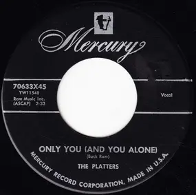 The Platters - Only You (And You Alone)