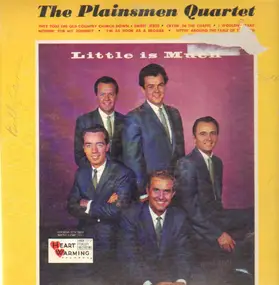 The Plainsmen Quartet - Little is Much