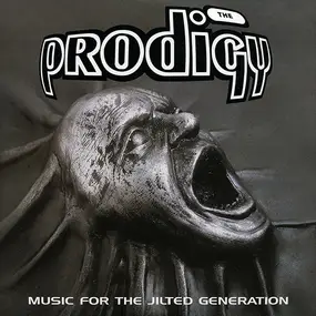 The Prodigy - Music for the Jilted Generation