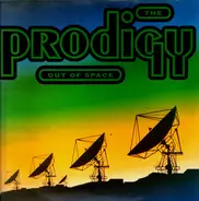 The Prodigy - Out Of Space