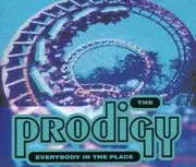 CD Single - The Prodigy - EVERYBODY IN THE PLACE