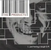 Products - Just Having A Laugh EP