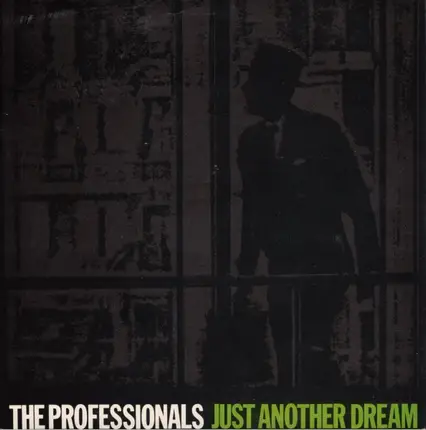 The Professionals - Just Another Dream