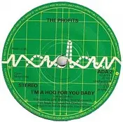 The Profits - I'm A Hog For You Baby