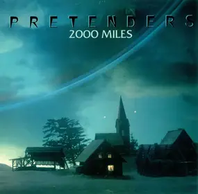 The Pretenders - 2000 Miles