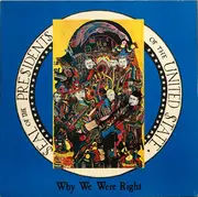 LP - The Presidents - Why We Were Right