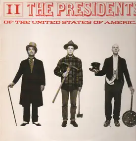 Presidents of the United States of America - II