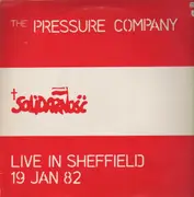 12'' - The Pressure Company - Live In Sheffield 19 Jan 82