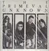 LP - The Primeval Unknown - The Primeval Unknown
