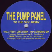 The Pump Panel - To The Sky (Remix)