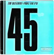 The Questions - Price You Pay