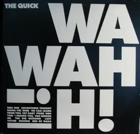 Quick - Wah Wah