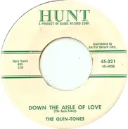 The Quin-Tones - Down The Aisle Of Love / Please Dear