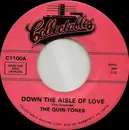 7'' - The Quin-Tones - Down The Aisle Of Love / Please Dear