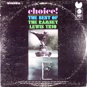 LP - The Ramsey Lewis Trio - Choice!: The Best Of The Ramsey Lewis Trio