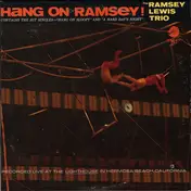 Ramsey Lewis - Hang On Ramsey!