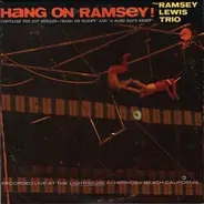 The Ramsey Lewis Trio - Hang On Ramsey!