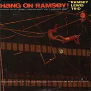 The Ramsey Lewis Trio - Hang On Ramsey!