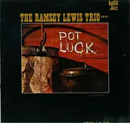 The Ramsey Lewis Trio - Pot Luck