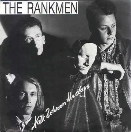 The Rankmen - Walk Between The Days
