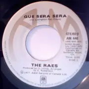 7'' - The Raes - Que Sera Sera