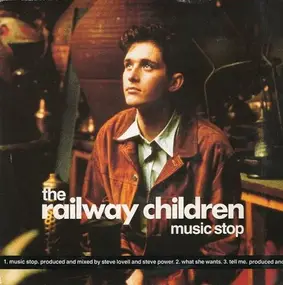 Railway Children - Music Stop