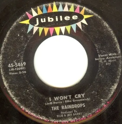 The Raindrops - Book Of Love / I Won't Cry