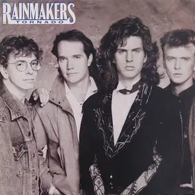 The Rainmakers - Tornado