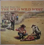 LP - The Ralph Hunter Singers - The Wild Wild West