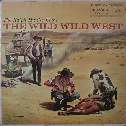 The Ralph Hunter Singers - The Wild Wild West