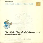 LP - The Ralph Sutton Trio And Bob Wilber - The Night They Raided Sunnie's