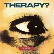 Therapy? - Nurse