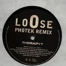 12inch Vinyl Single - Therapy? - Loose (Photek Remix)