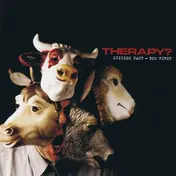 Therapy? - Suicide Pact: You First
