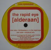 12'' - The Rapid Eye - Alderaan