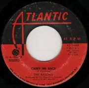 7'' - The Rascals - Carry Me Back / Real Thing