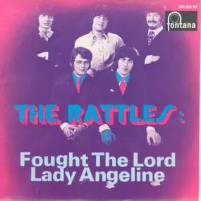 The Rattles - Fought The Lord