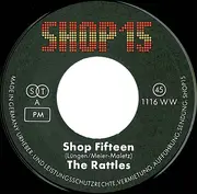 7'' - The Rattles - Shop 15