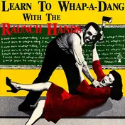Raunch Hands - Learn To Whap-A-Dang