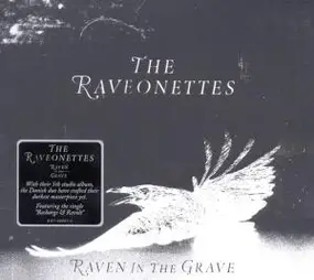The Raveonettes - Raven in the Grave