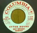 7'' - The Ray Bryant Quintet - After Hours / Tonk