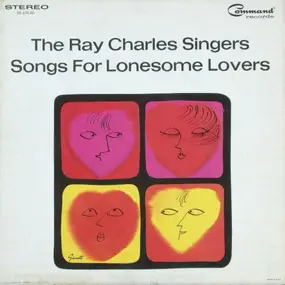 The Ray Charles Singers - Songs For Lonesome Lovers