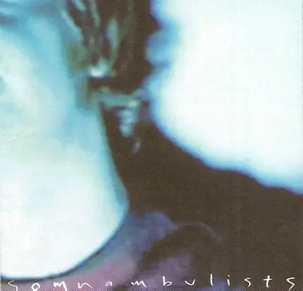 There Were Wires - Somnambulists