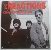 The Reactions - Cracked Marbles
