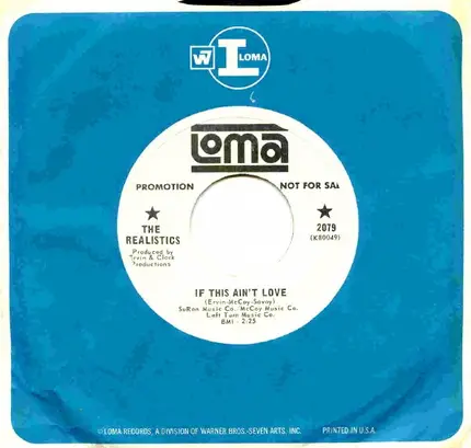 The Realistics - If This Ain't Love / What'cha Gonna Do