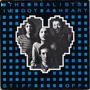 The Realists - I've Got A Heart