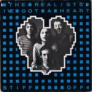 7'' - The Realists - I've Got A Heart