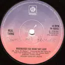 7'' - The Real Thing - Whenever You Want My Love - Solid centre